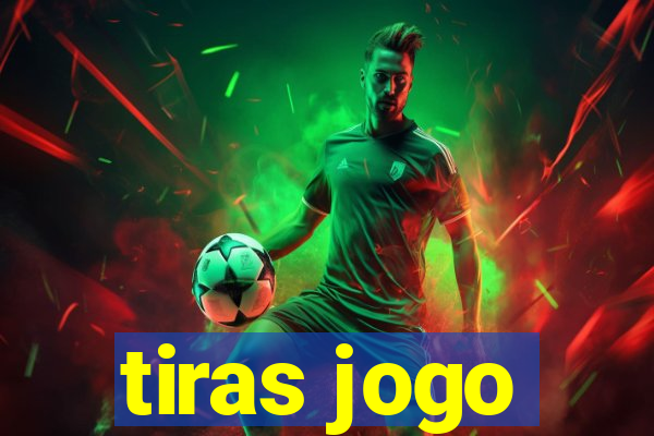 tiras jogo